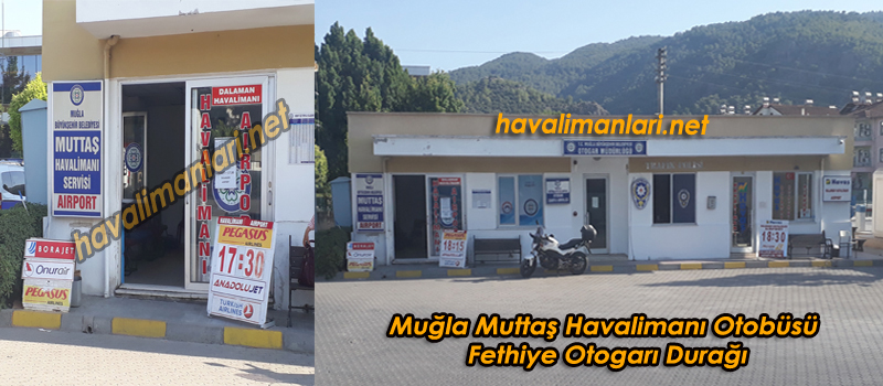 Muğla Muttaş Havalimanı Otobüsü Fethiye Otogar Durağı